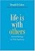 Life Is with Others: Selected Writings on Child Psychiatry by Donald J. Cohen (2006-08-16)