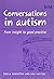 Conversations in Autism