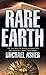 Rare Earth by Michael Asher (2002-12-02)