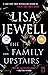 The Family Upstairs by Lisa Jewell The Family Upstairs by Lisa Jewell