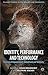 Identity, Performance and Technology: Practices of Empowerment, Embodiment and Technicity (Palgrave Studies in Performance and Technology) (2012-10-23)