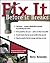 Fix it Before it Breaks: A Seasonal Guide to Home Maintenance by Terry Kennedy (2004-04-01)