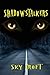 Shadowstalkers by Sky Croft (2013-08-15)