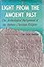 Light From the Ancient Past...