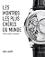 Les montres les plus chères...