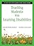 Teaching Students With Learning Disabilities: A Step-by-Step Guide for Educators by Pierangelo, Roger, Giuliani, George A. (2008) Paperback
