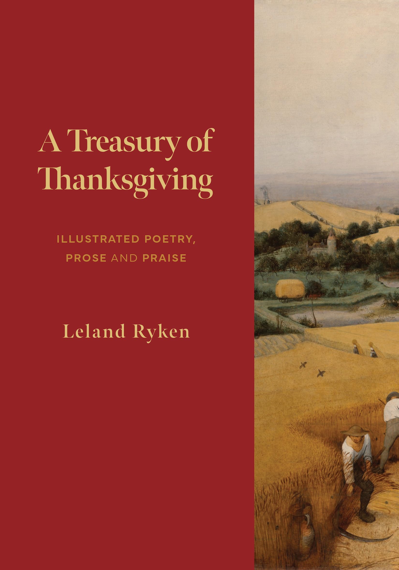 A Treasury of Thanksgiving: Illustrated Poetry, Prose, and Praise (Paperback)