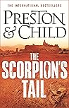 The Scorpion's Tail by Douglas Preston