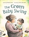 The Green Baby Swing by Thomas King