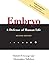 Embryo: A Defense of Human Life by Robert P. George (2011-08-02)