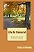 Life in General: an American woman reflects on midlife in the 21st century by Becca Rowan (2014-11-20)