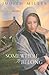 Somewhere to Belong[SOMEWHERE TO BELONG][Paperback] by JudithMiller