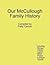 McCullough Family History Book by Patty Carson