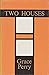 Two houses: [Poems 66-69