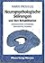 Neuropsychologische Störungen Und Ihre Rehabilitation: Hirnläsionen, Syndrome:  Diagnostik, Therapie