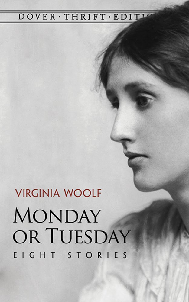 Monday or Tuesday: Eight Stories (Dover Thrift Editions) by Virginia Woolf (2-Jan-2000) Paperback