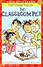 The Classroom Pet (First-Grade Friends) by Grace Maccarone (1995-11-01)