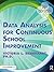NEW-DATA ANALYSIS FOR CONTINUOUS SCHOOL IMPROVEMENT, 4TH EDITION