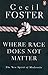 Where Race Does Not Matter by Cecil Foster (2005-01-21)