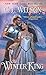 The Winter King by C.L. Wilson