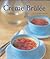 Crème Brulee [Hardcover] [2009] (Author) Lou Seibert Pappas