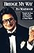 Bridge My Way by Zia Mahmood (1994-10-03)