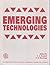 Emerging Technologies by T.J.  Bennett