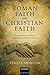 Roman Faith and Christian Faith: Pistis and Fides in the Early Roman Empire and Early Churches