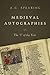 [(Medieval Autographies: The "I" of the Text)] [Author: A. C. Spearing] published on (December, 2012)