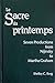 Le sacre du printemps: Seven productions from Nijinsky to Martha Graham (Theater and dramatic studies)