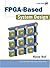 FPGA-Based System Design by Wolf Wayne (2004-06-25) Hardcover