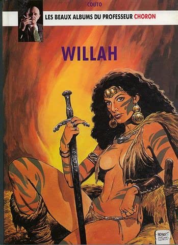 Les beaux albums du professeur Choron Willah (Hardcover)