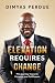 Elevation Requires Change by Dimyas Perdue