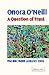 A Question of Trust: The BBC Reith Lectures 2002 [Paperback] [2002] First Edition Ed. Onora O'Neill