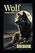 WOLF: Song of the Wild