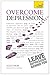 Overcome Depression (Teach Yourself) by Alice Muir (2012-05-25)