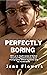 Perfectly Boring : With an ...