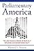 Parliamentary America: The ...