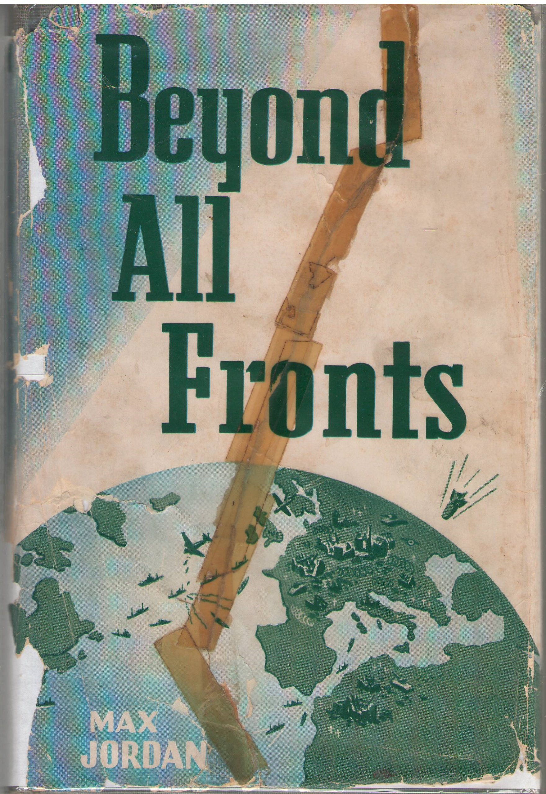 Beyond All Fronts, a Bystander's Notes on This Thirty Years War (Hardcover)