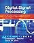 Digital Signal Processing: A Practical Approach by Emmanuel Ifeachor (2001-10-18)