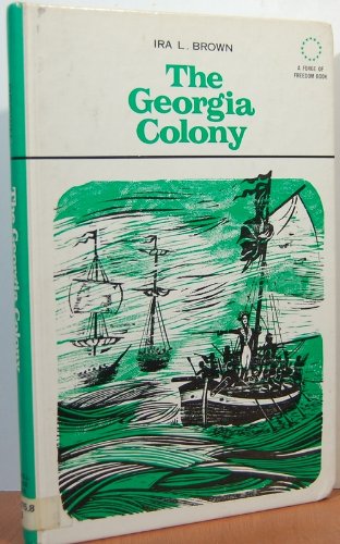 The Georgia Colony (Library Binding)