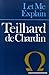 Let Me Explain by Pierre Teilhard De Chardin (1970-02-16)