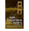 [(San Francisco Noir: v. 2)] [by: Peter Maravelis]