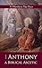 St Anthony: A Biblical Ascetic Paperback Large Print, June 4, 2014