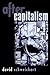 After Capitalism: 1st (First) Edition