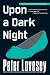 Upon a Dark Night (A Detect...