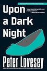 Upon a Dark Night (A Detective Peter Diamond Mystery) by Pete... by Peter Lovesey