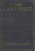 The Last Shot (A Novel of Future War)
