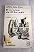 El camino de El Dorado (Novela histórica sobre Lope de Aguirre).