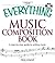The Everything Music Composition Book with CD: A step-by-step guide to writing music by Eric Starr (2009-08-18)